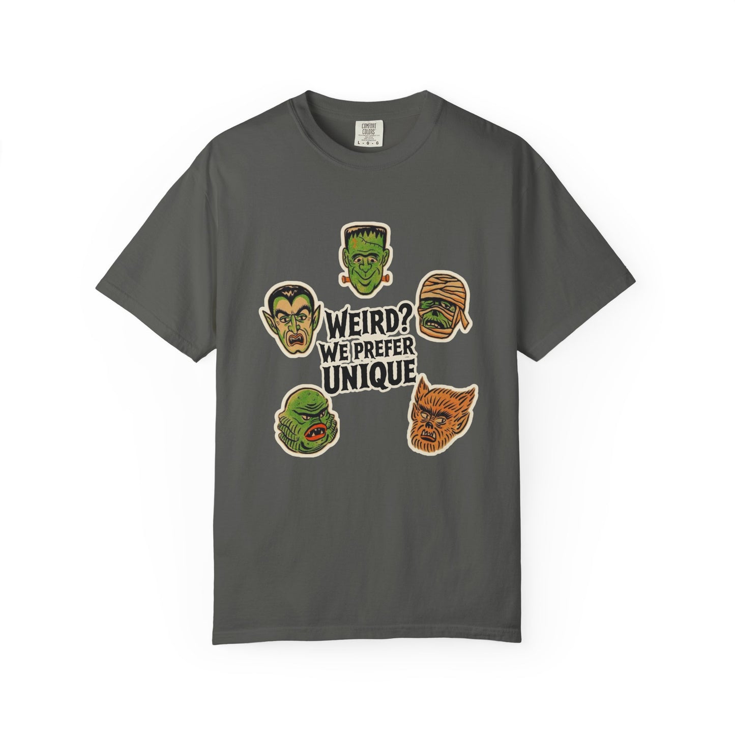 WEIRD? WE PREFER UNIQUE TEE