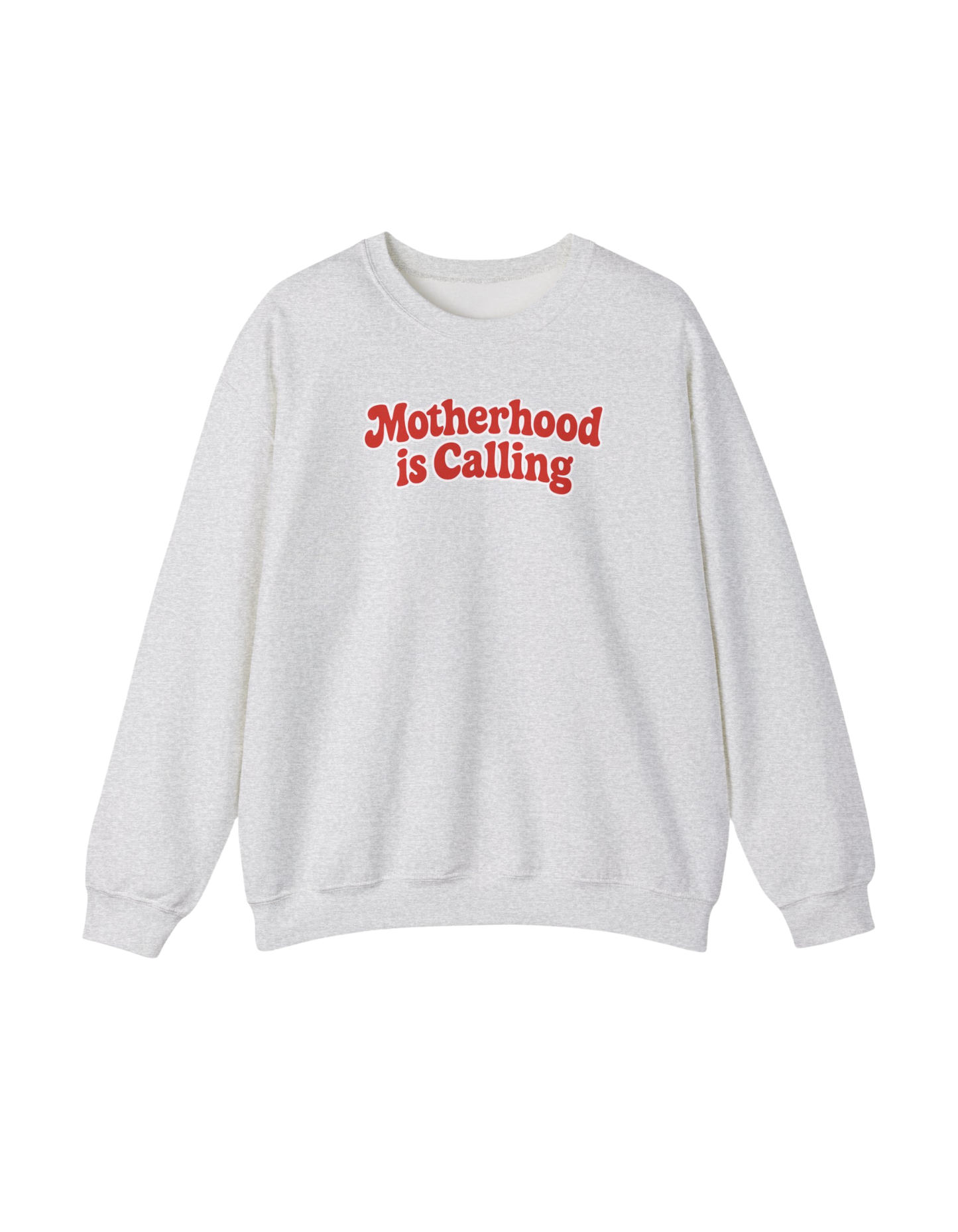 MOTHERHOOD IS CALLING CREWNECK