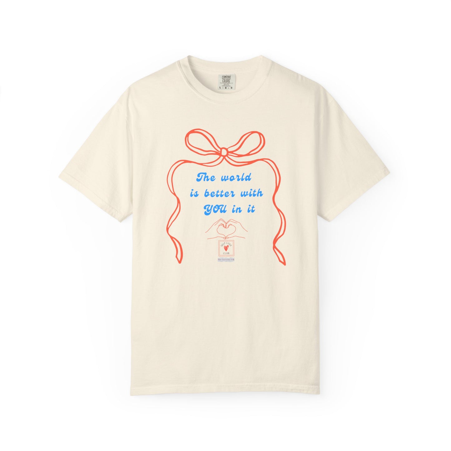 BETTER WITH YOU TEE