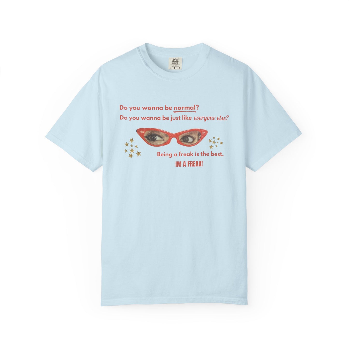 DO YOU WANNA BE NORMAL? SWEATSHIRT