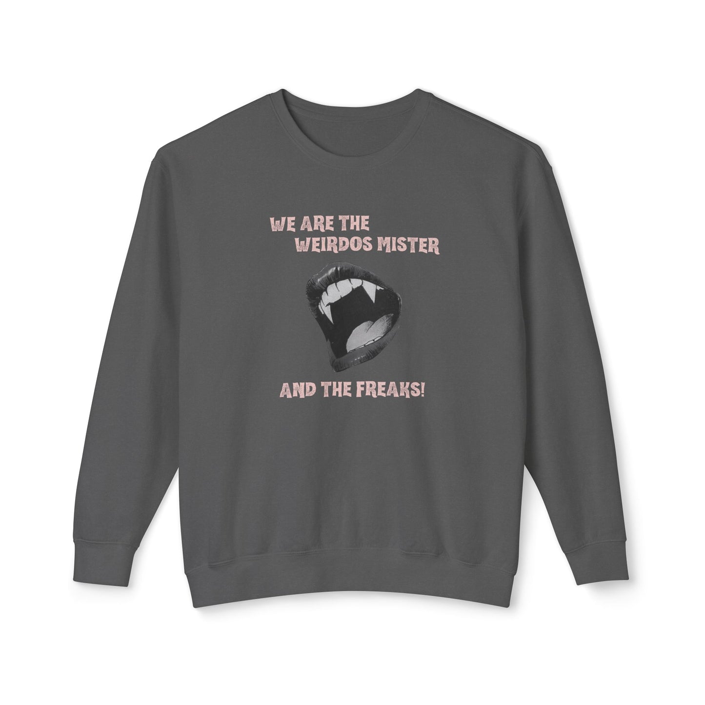 WE ARE THE FREAKS MISTER SWEATSHIRT