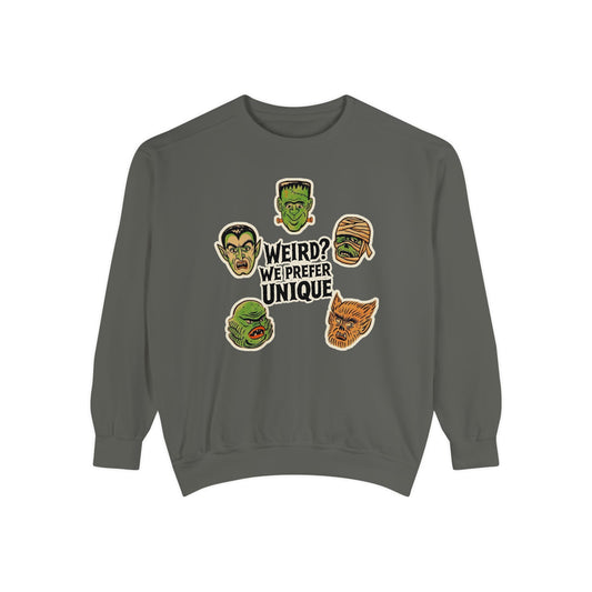 WEIRD? WE PREFER UNIQUE SWEATSHIRT